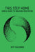 This Step Home: Simple Guide to Walking Meditation by Jeffrey Wells Falconer