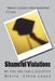 Shameful Violations: My Free and Public Education by Gloria Elena López