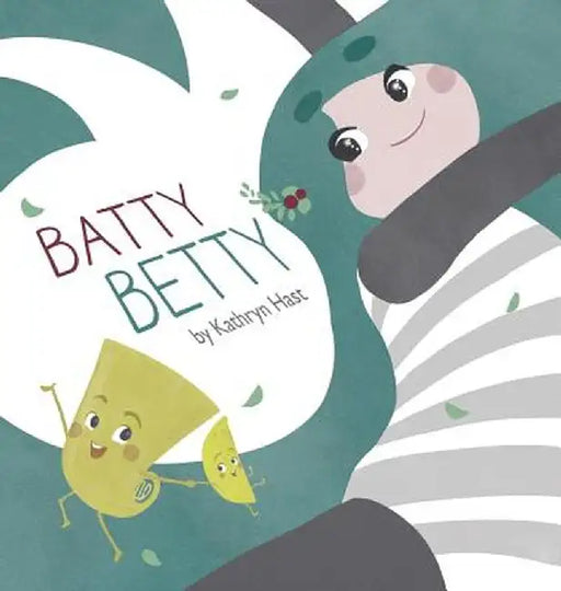 Batty Betty by Kathryn Hast