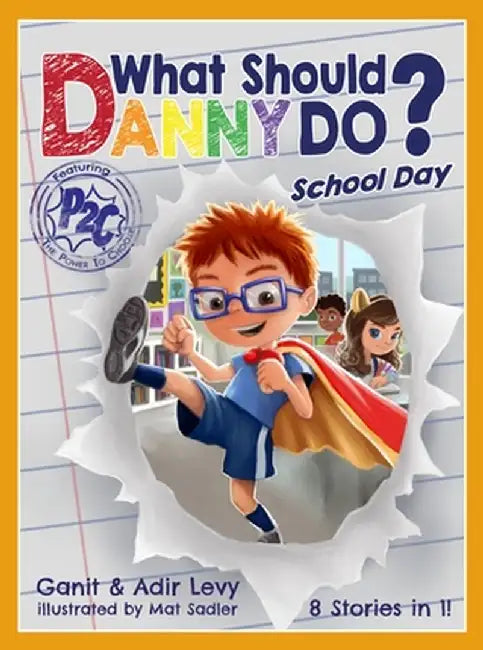 What Should Danny Do? School Day by Adir Levy