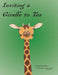 Inviting a Giraffe to Tea by Patty Huston-Holm, Gennai Sawvel, Josh Frink