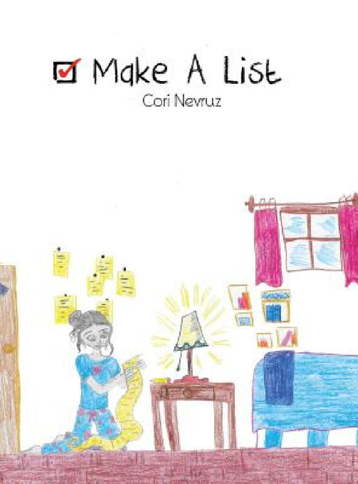 Make A List by Cori Nevruz, Riley Christine Frey