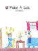 Make A List by Cori Nevruz, Riley Christine Frey