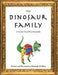 The Dinosaur Family by Elisabeth Anne-Louise Wellfare