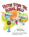 Victor Stops the School Bully by Keith Vitali