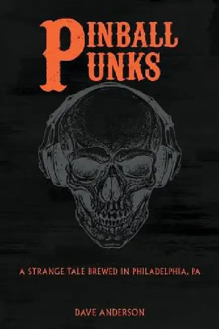 Pinball Punks by Dave Anderson