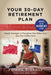 Your 30-Day Retirement Plan by Lyman, Patrick T.