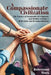 A Compassionate Civilization: The Urgency of Sustainable Development and Mindful Activism - Reflections and Recommendations by Robertson Work