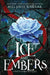 Ice and Embers: Steampunk Snow Queen by Melanie Karsak