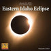 Eastern Idaho Eclipse by Krysten Bullock