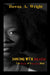 Dancing With Death: The Battle of a Suicidal Mind by Dawna a. Wright