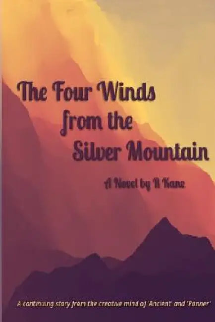 The Four Winds from the Silver Mountain by R. Kane