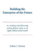 Building the Enterprise of the Future: Co-creating and delivering extraordinary value in an eight-billion-mind world by Arthur J. Murray