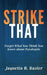 Strike That: Forget What You Think You Know About Paralegals by Jaquetta R. Bazier