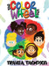 The Color Wheel Kids by Travis a. Thompson, Travis a. Thompson