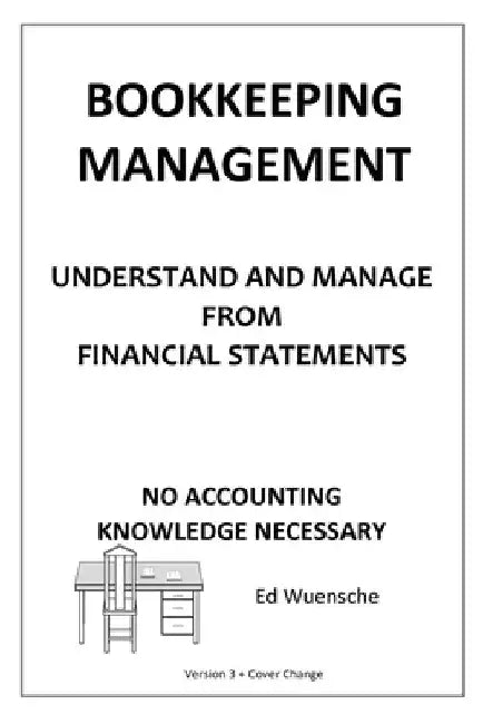 Bookkeeping Management by Ed Wuensche
