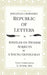 Jonathan Crowder's Republic of Letters: Epistles on Diverse Subjects by A Young Gentleman by K. Dumm