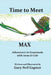 Time to Meet Max: Adventures in Guatemala with Anna & Cole by Gary Neil Gupton, Gary Neil Gupton