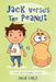 Jack Versus The Peanut: Life In A Peanut Study by Jack Cole