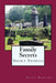 Family Secrets: Short Stories by Betsey Hampton