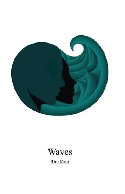 Waves by Ritu Kaur