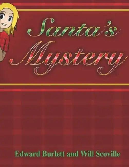 Santa's Mystery by Will Scoville
