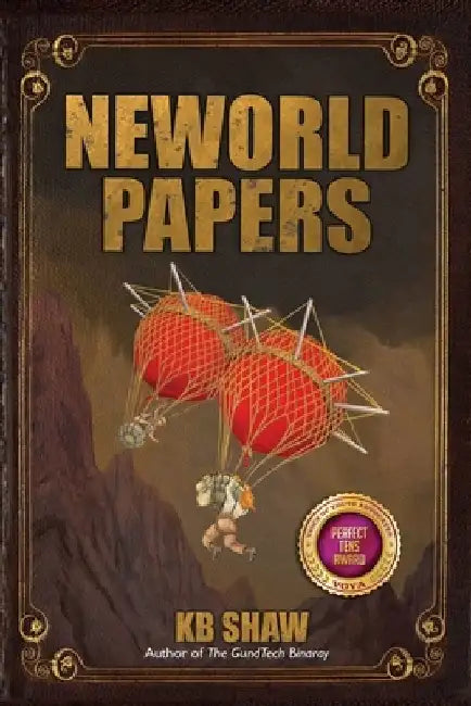 Neworld Papers by Kb Shaw
