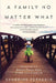 A Family No Matter What: The Journey to a Beautiful Divorce, Happy Children, and a Vibrant Life by Sandrine Perradin