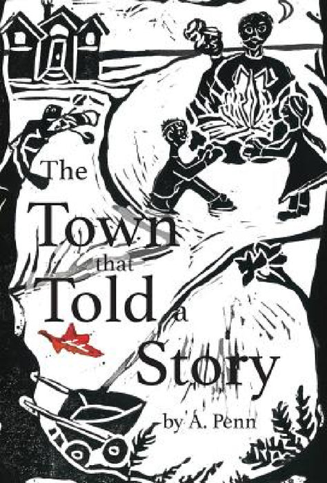 The Town that Told a Story by A. Penn