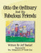 Otto the Ordinary and His Fabulous Friends by Jeff Baetzel