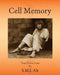 Cell Memory: A Buzzkill Noir by S. M. J. Alt