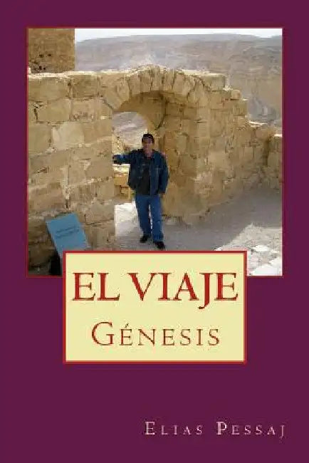 El Viaje: Genesis by Pessaj, Elias