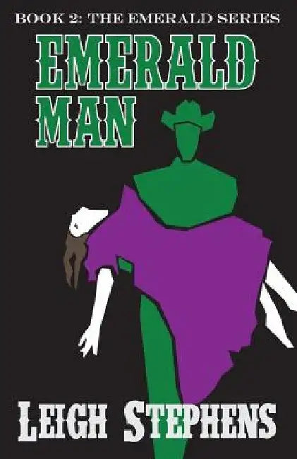 Emerald Man by Leigh Stephens