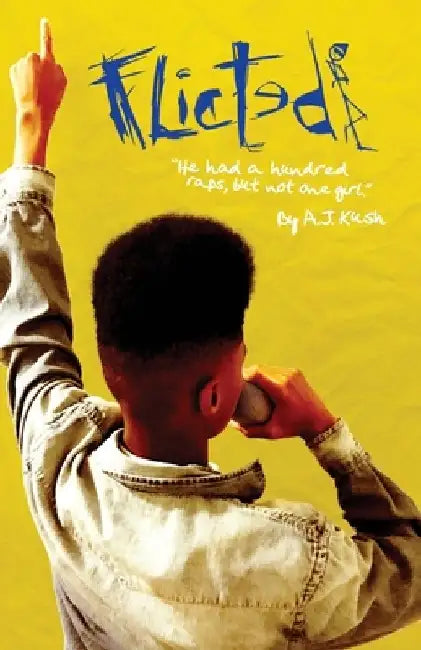 Flicted: He had a hundred raps, but not one girl. by Amen J. Kush