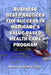 Business Best-Practices for Success in Medicare's Value-Based Health-Care Program by Nicole B. Dhanraj Ph. D.