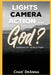 Lights, Camera, Action God?: Merging faith and fame by Chae Deanna
