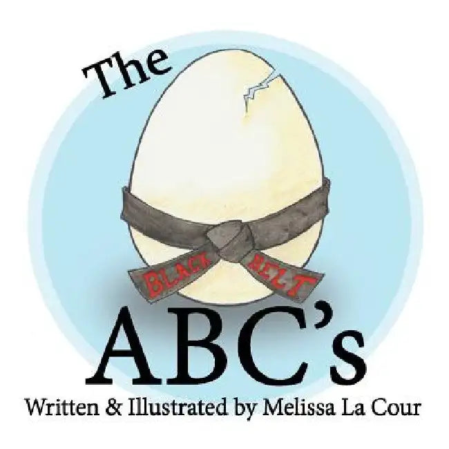 The Black Belt ABC's by Melissa La Cour