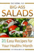 Big-Ass Salads: 31 Easy Recipes for Your Healthy Month by Duc C. Vuong