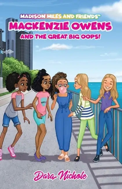 Mackenzie Owens and the great, big Oops! by Dara Nichole