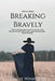 Breaking Bravely: The Self-Love Edition by Stacie Winkfield