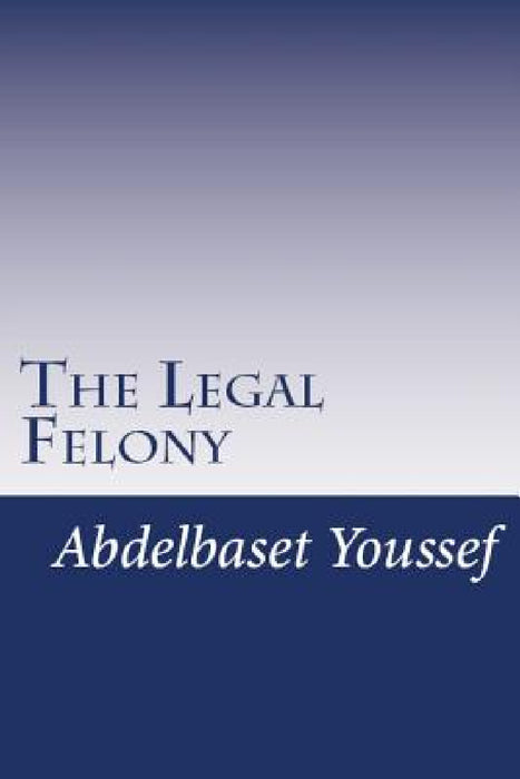 The Legal Felony: Quasi-judicial Immunity is back windows for committing crimes by Abdelbaset Youssef