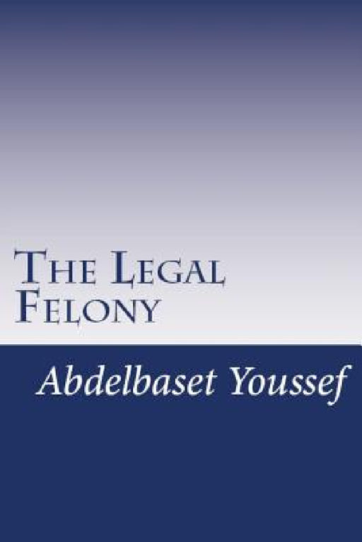 The Legal Felony: Quasi-judicial Immunity is back windows for committing crimes by Abdelbaset Youssef