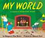My World Board Book: A Companion to Goodnight Moon by Margaret Wise Brown