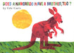 Does a Kangaroo Have a Mother, Too? Board Book by Eric Carle