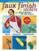 Faux Finish Secrets: From Brian Santos the Wall Wizard by Brian Santos