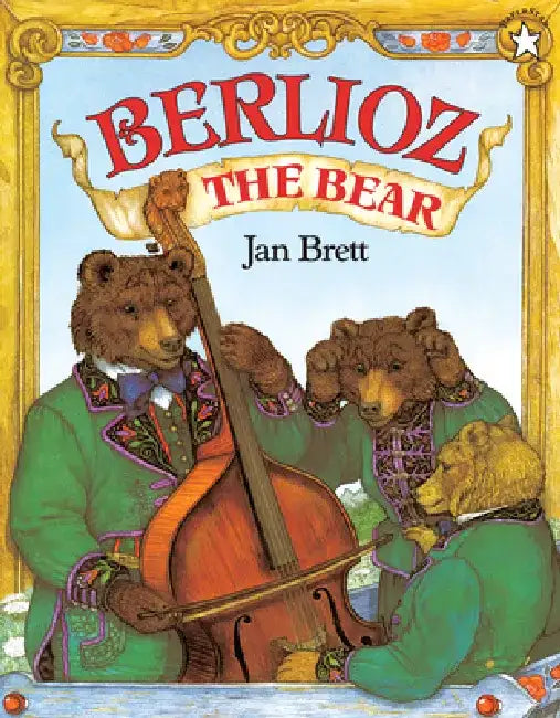 Berlioz the Bear by Jan Brett