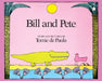 Bill and Pete by Tomie dePaola