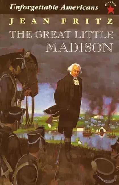 The Great Little Madison by Jean Fritz