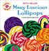 Many Luscious Lollipops by Ruth Heller