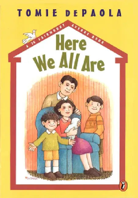 Here We All Are by Tomie dePaola